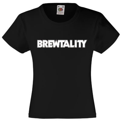 Brewtality T-Shirt (Girlie)